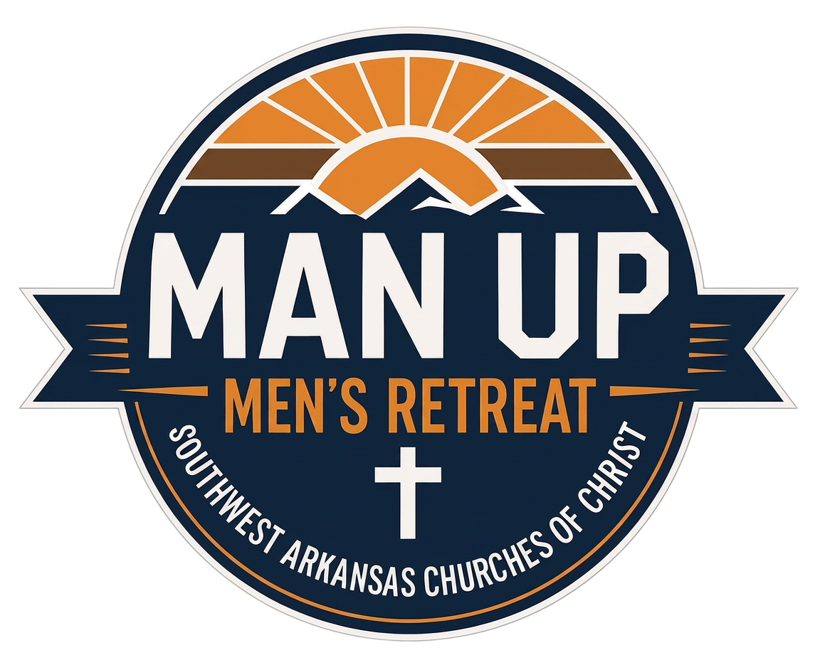 Man Up Men's Retreat, Southwest Arkansas Churches of Christ